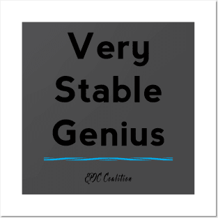 Very Stable Genius Posters and Art